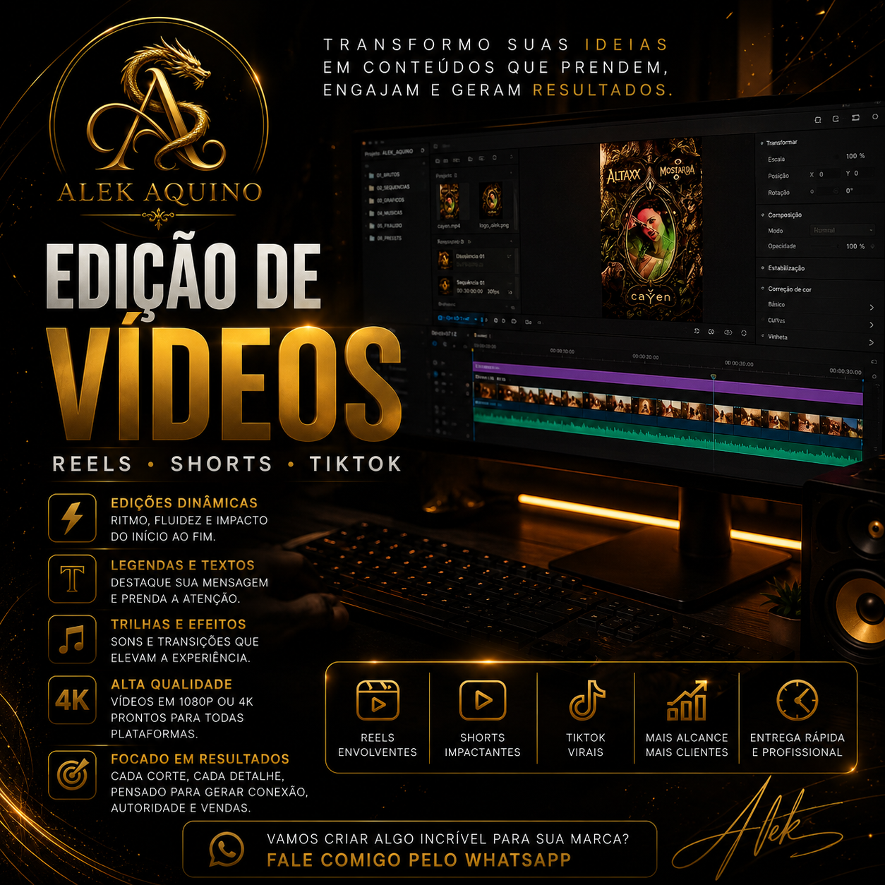 Campanha Alek Aquino para edição de vídeos, Reels, Shorts e TikTok